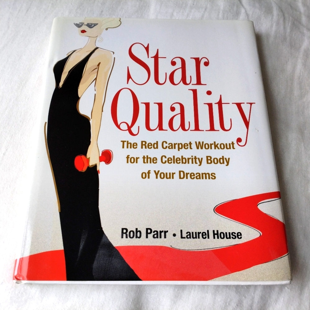 Star Quality The Red Carpet Workout for the Celebrity Body of Your Dreams New